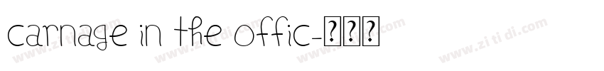 Carnage In The Offic字体转换